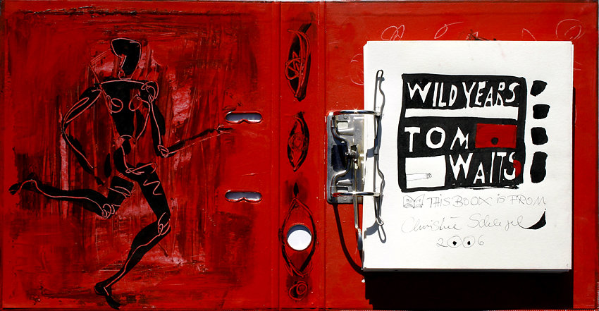 Hand-Arbeits-Buch „Wild Years – Tom Waits“, 2006
